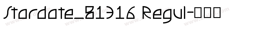 Stardate_81316 Regul字体转换